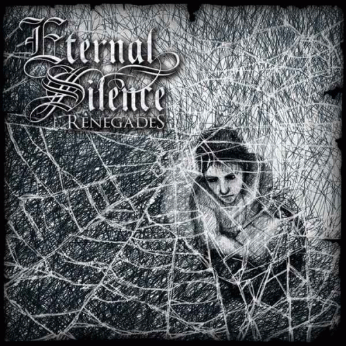 Eternal Silence (ITA) : Renegades